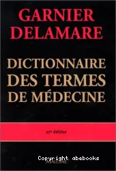 Dictionnaire des termes de médecine