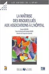 La maîtrise des risques liés aux associations à l'hôpital