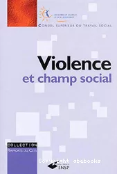 Violence et champ social