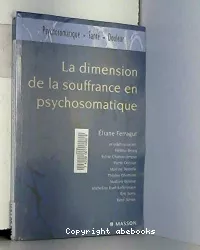 La dimension de la souffrance en psychosomatique