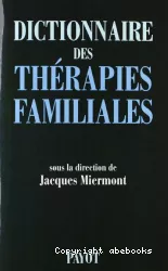 Dictionnaire des thérapies familiales