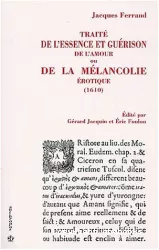 Traité de l'essence et guérison de l'amour ou De la mélancolie érotique (1610)