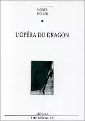 L'opéra du dragon