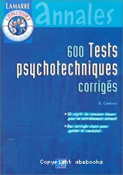 600 tests psychotechniques corrigés