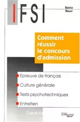 IFSI, comment réussir le concours d'admission