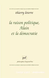 La raison politique : Alain et la démocratie