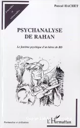 Psychanalyse de Rahan. Le fantôme psychique d'un héros de BD.