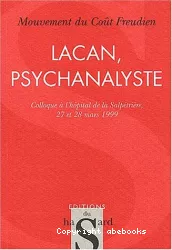 Lacan, psychanalyste