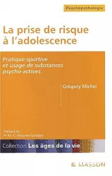 La prise de risque à l'adolescence : pratique sportive et usage de substances psycho-actives