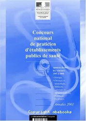 Concours national de praticien d'établissements publics de santé, épreuves écrites des concours 1997 à 2000 - Annales 2001