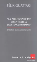 La philosophie est essentielle à l'existence humaine