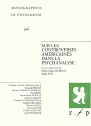 Sur les controverses américaines dans la psychanalyse