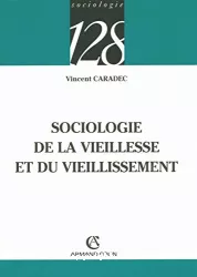 Sociologie de la vieillesse et du vieillissement