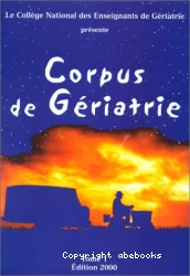 Corpus de gériatrie. Tome 1