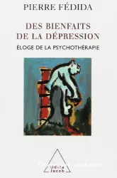 Des bienfaits de la dépression : éloge de la psychothérapie