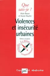Violences et insécurité urbaines