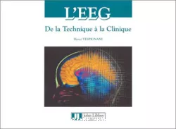 L' E.E.G. : de la technique à la clinique