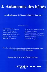 L'autonomie des bébés : premier colloque international sur l'observation du nourrisson selon Esther Bick