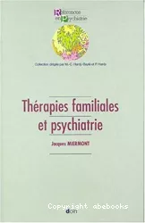 Thérapies familiales et psychiatrie