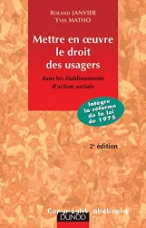 Mettre en oeuvre le droits des usagers dans les établissements d'action sociale