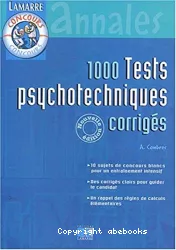 Mille tests psychotechniques corrigés