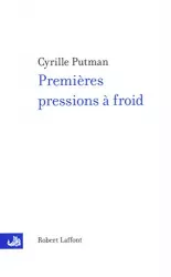 Premières pressions à froid