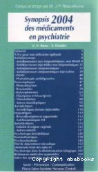 Synopsis 2004 des médicaments en psychiatrie