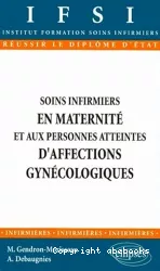 Soins en maternité et aux personnes atteintes d'affections gynécologiques