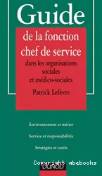 Guide de la fonction chef de service dans les organisations sociales et médico-sociales