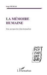 La mémoire humaine : une perspective fonctionnaliste