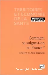 Comment se soigne-t-on en France ?