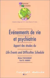 Evénements de vie et psychiatrie : apport des études du Life Events and Difficulties Schedule