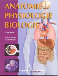 Anatomie, physiologie, biologie : abrégé d'enseignement pour les professions de santé
