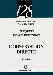 L'enquête et ses méthodes : l'observation directe