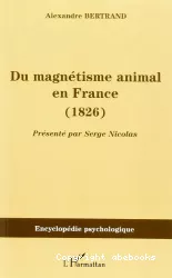 Du magnétisme animal en France (1826)