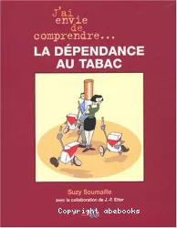 La dépendance au tabac