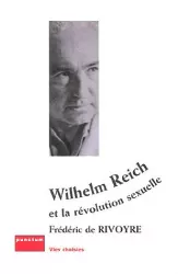 Wilhelm Reich et la révolution sexuelle