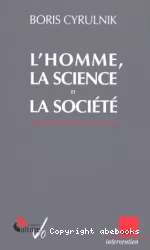 L'homme, la science et la société