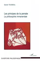 Les principes de la pensée : La philosophie immanentale