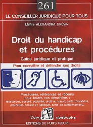 Droit du handicap et procédures : guide pratique et juridique