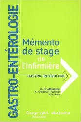 Mémento de stage de l'infirmière : Gastro-entérologie