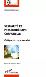 Sexualité et psychothérapie corporelle : critique du corps moralisé