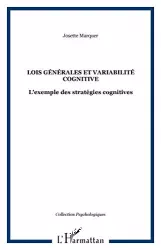 Lois générales et variabilité des mesures en psychologie cognitive : l'exemple des stratégies cognitives