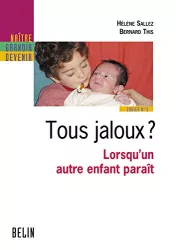 Tous jaloux ? Lorsqu'un autre enfant paraît