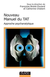 Nouveau manuel du TAT : approche psychanalytique