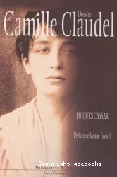 Dossier Camille Claudel