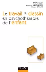 Le travail du dessin en psychothérapie de l'enfant