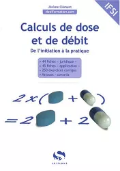 Calculs de dose et de débits : de l'initiation à la pratique