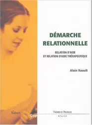 Démarche relationnelle : relation d'aide et relation d'aide thérapeutique