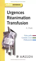 Urgences, réanimation, transfusion